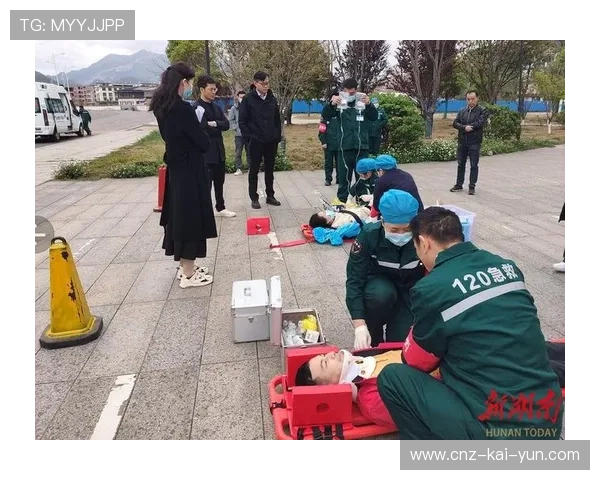 赛场医疗急救演练常态化，提升应急反应能力，应急演练医务人员现场